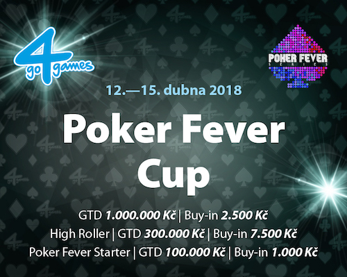Ani v dubnu nechybí v Hodolanech Poker Fever Cup 1M GTD!