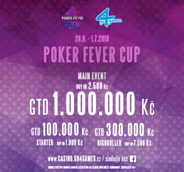 Pozor: V Go4games klepe na dveře Poker Fever Cup, otevřeme 28.6.2018