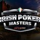 Irish Poker Masters navyšuje garanci Main Eventu na €1.000.000!