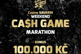 Nově: Víkendový Cash Game maraton na Savarinu mění rozdělení 100.000 Kč bonusu