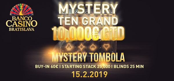 Mystery Ten Grand €10K GTD v Banco Bratislava už tento pátek jen za €60