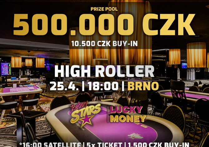 Brněnský High Roller o senzačních 500.000 Kč už ve čtvrtek v Rebuy Stars Casinu International!