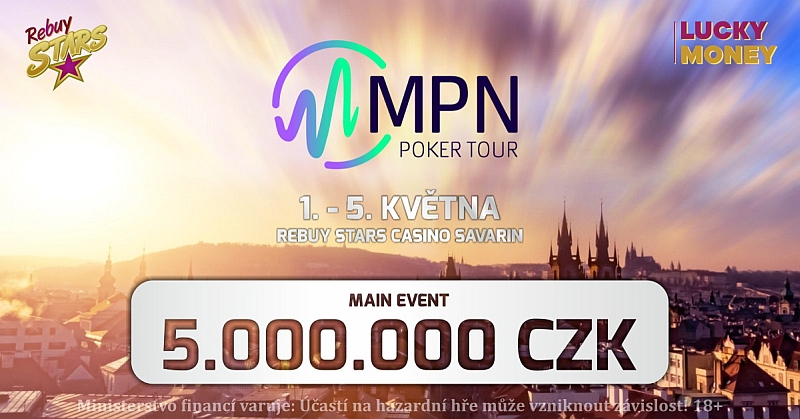 MPN_Prague_2019_RebuyStarsCasinoSavarin_1200