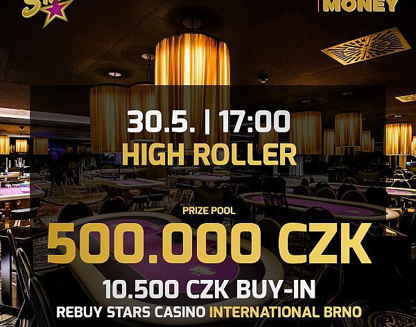 Brněnský květnový High Roller o 500.000 Kč už ve čtvrtek v Rebuy Stars Casinu International!