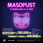 Masopust v RS Luka: Poker o 300K, Jackpot Night o 250K a zabíjačka na terase