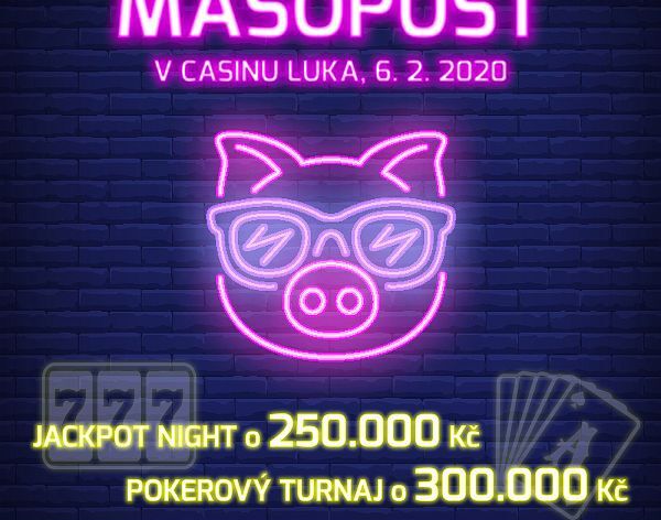 Masopust v RS Luka: Poker o 300K, Jackpot Night o 250K a zabíjačka na terase